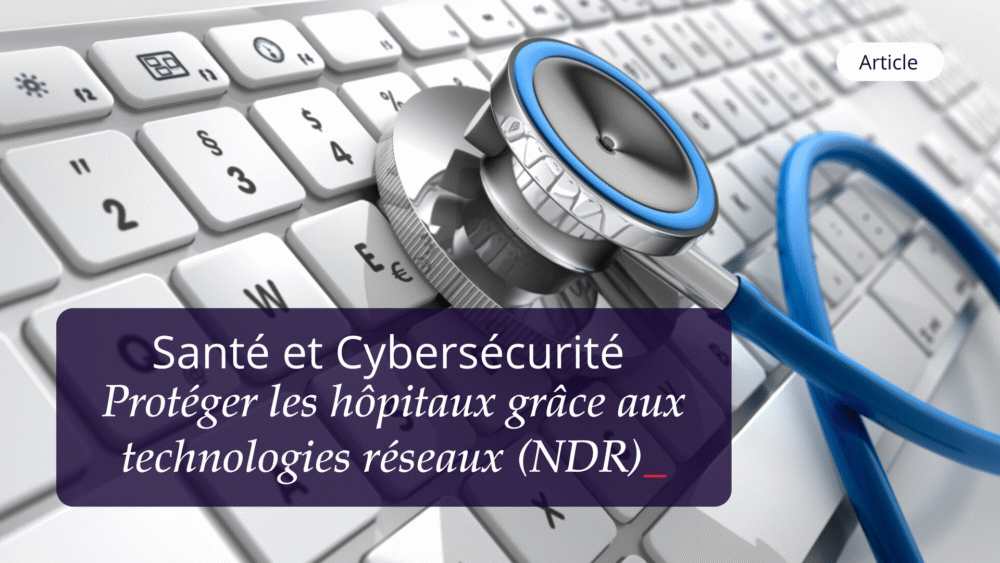 Article De Blog Santé Cybersécurité Fr