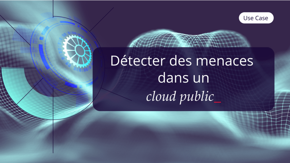 Use Case En Detect Threats In A Public Cloud ✅